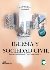 IGLESIA Y SOCIEDAD CIVIL LA CONTRIBUCION DEL DERECHO CANONI - 9788411221382
